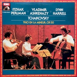 Piano Trio in A minor, op. 50 by Tchaikovsky ;   Itzhak Perlman ,   Vladimir Ashkenazy ,   Lynn Harrell