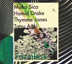 Formless by Mako Sica  with   Hamid Drake ,   Thymme Jones  &   Tatsu Aoki