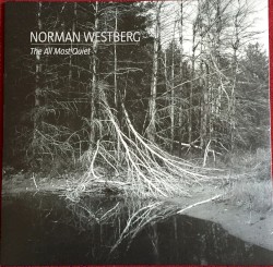 The All Most Quiet by Norman Westberg