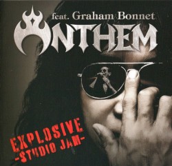 Explosive -Studio Jam- by Anthem  feat.   Graham Bonnet