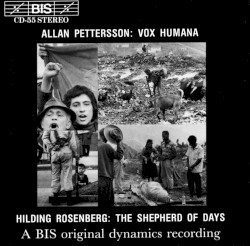 Pettersson: Vox Humana / Rosenberg: The Shepherd of Days by Allan Pettersson ,   Hilding Rosenberg