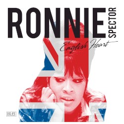 English Heart by Ronnie Spector