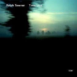 Time Line by Ralph Towner