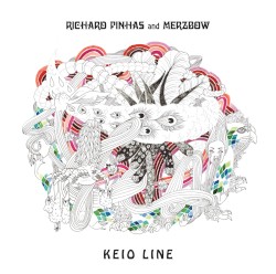 Keio Line by Richard Pinhas  and   Merzbow