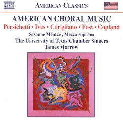 American Choral Music by Susanne Mentzer ,   The University of Texas Chamber SIngers ,   James Morrow