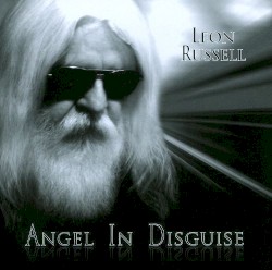 Angel In Disguise by Leon Russell