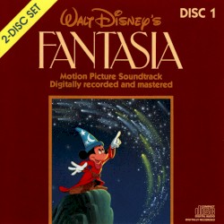 Walt Disney’s Fantasia by Irwin Kostal