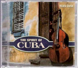 The Spirit of Cuba by Hilario Durán