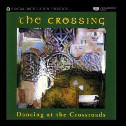 Dancing at the Crossroads by The Crossing