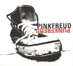 Punk Freud by Pink Freud