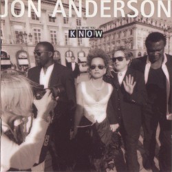 The More You Know by Jon Anderson