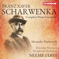 Complete Piano Concertos by Franz Xaver Scharwenka ;   Alexander Markovich ,   Estonian National Symphony Orchestra ,   Neeme Järvi