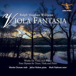 Viola Fantasia by Ralph Vaughan Williams ;   Martin Outram ,   Julian Rolton ,   Mark Padmore
