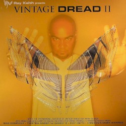 Ray Keith Presents Vintage Dread II by Ray Keith