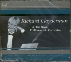 Richard Clayderman & The Royal Philharmonic Orchestra by Richard Clayderman  &   The Royal Philharmonic Concert Orchestra