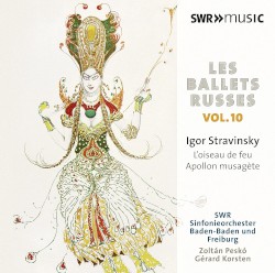 Les Ballets Russes, Vol. 10: Igor Stravinsky: L’oiseau De Feu / Apollon Musagète by Igor Stravinsky ;   SWR Sinfonieorchester Baden-Baden Und Freiburg ,   Peskó Zoltán ,   Gérard Korsten