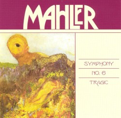 Symphony no. 6 by Mahler ;   Netherlands Philharmonic Orchestra ,   Hartmut Haenchen