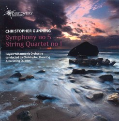 Symphony no. 5 / String Quartet no. 1 by Christopher Gunning ;   Royal Philharmonic Orchestra ,   Christopher Gunning ,   Juno String Quartet