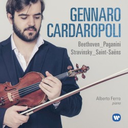 Beethoven / Paganini / Stravinsky / Saint‐Saëns by Beethoven ,   Paganini ,   Stravinsky ,   Saint‐Saëns ;   Gennaro Cardaropoli