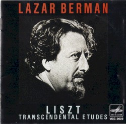 Transcendental Etudes by Franz Liszt ;   Lazar Berman