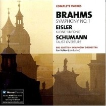 BBC Music, Volume 14, Number 7: Brahms: Symphony no. 1 / Eisler: Kleine Sinfonie / Schumann: Faust Overture