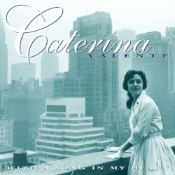 With a Song in My Heart by Caterina Valente