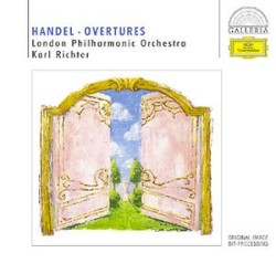 Ouvertures by Handel ;   London Philharmonic Orchestra ,   Karl Richter