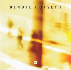 XI by Bendik Hofseth