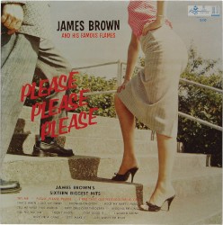 Please, Please, Please by James Brown and The Famous Flames