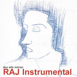 RAJ Instrumental by Doc Wör Mirran