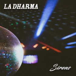 Sirens by La Dharma