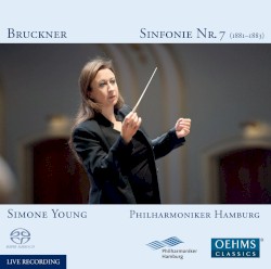 Symphony No. 7 by Anton Bruckner ;   Simone Young ,   Philharmoniker Hamburg