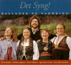 Ballader på vandring by Det Syng!