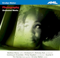 Photography: Orchestral Works by Errollyn Wallen