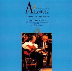 Concierto de Aranjuez by Joaquín Rodrigo ;   Paco de Lucía ,   Orquestra de Cadaqués ,   Edmon Colomer