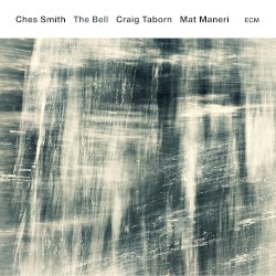 The Bell by Ches Smith