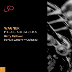 Preludes and Overtures by Wagner ;   London Symphony Orchestra ,   Barry Tuckwell