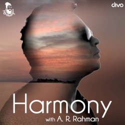 Harmony with A.R. Rahman by A. R. Rahman