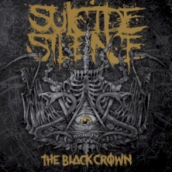 The Black Crown by Suicide Silence