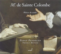 Pièces de viole by Mr. de Sainte-Colombe ;   Paolo Pandolfo ,   Thomas Boysen