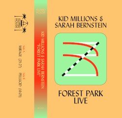 Forest Park Live by Kid Millions  &   Sarah Bernstein