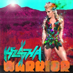 Warrior by Ke$ha