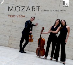 Complete Piano Trios by Mozart ;   Trio Vega