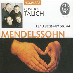 Les 3 Quatuors op. 44 by Mendelssohn ;   Quatuor Talich