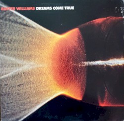 Dreams Come True by Buster Williams