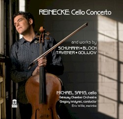 Cello Concerto by Carl Reinecke ;   Michael Samis