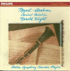 Clarinet Quintets by Wolfgang Amadeus Mozart ,   Johannes Brahms ;   Harold Wright ,   Boston Symphony Chamber Players