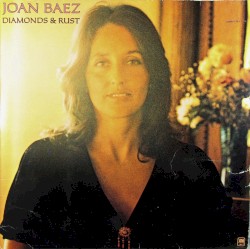 Diamonds & Rust by Joan Baez