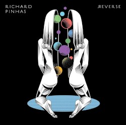 Reverse by Richard Pinhas