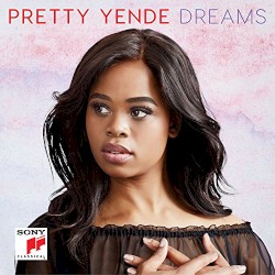 Dreams by Pretty Yende